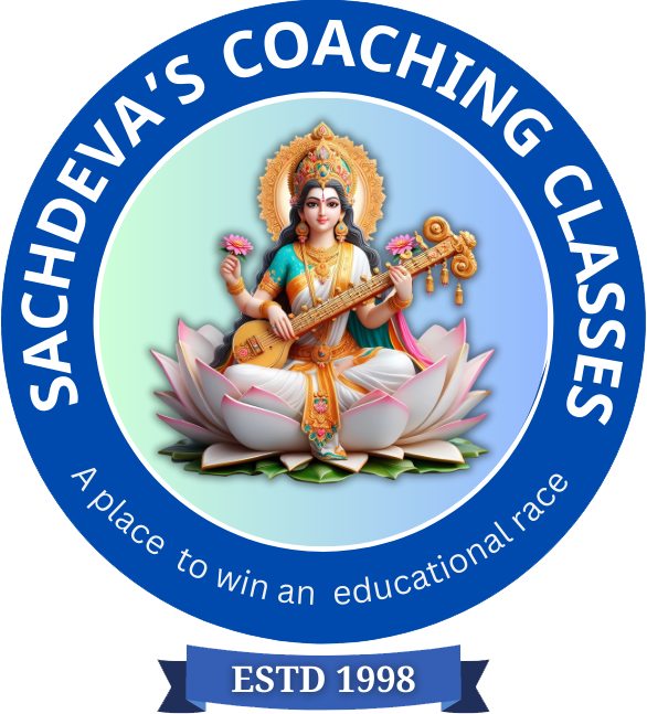 Sachdeva’s Coaching Classes